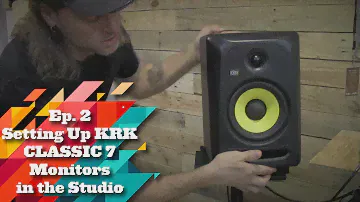 Episode 2: Setting up KRK CLASSIC 7 Monitors with Seth Adam