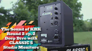 Sound of KRK Round 2: Deep Dive with the CLASSIC 5 Studio Monitors (ep. 2)